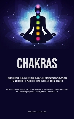 Chakras - Sebastian Mullen