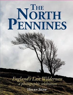 The North Pennines - Helen Shaw