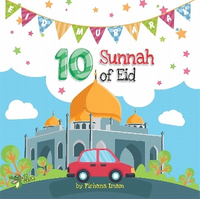 10 Sunnah of Eid - Firhana Imam