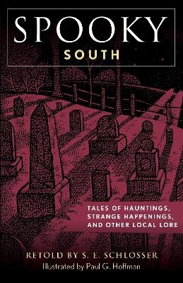 Spooky South - S. E. Schlosser