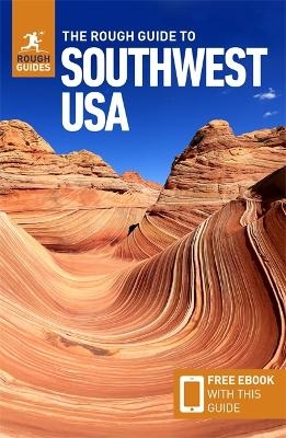 The Rough Guide to Southwest USA: Travel Guide with eBook - Rough Guides