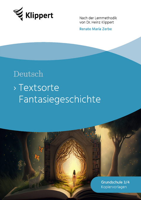 Textsorte Fantasiegeschichte - Renate Maria Zerbe