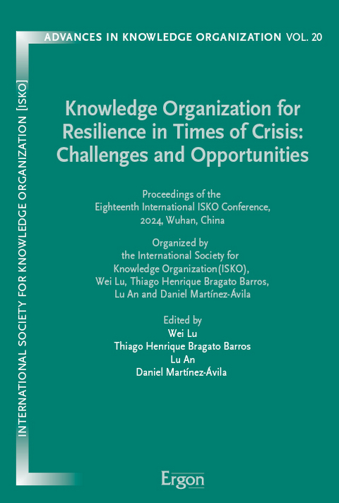 Knowledge Organization for Resilience in Times of Crisis: Challenges and Opportunities - 