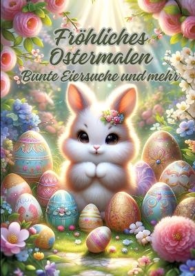 Fröhliches Ostermalen - Diana Kluge