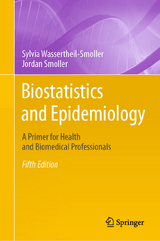 Biostatistics and Epidemiology - Wassertheil-Smoller, Sylvia; Smoller, Jordan