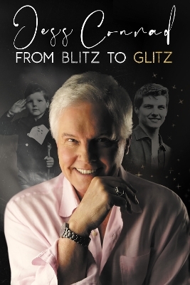 From Blitz to Glitz - Jess Conrad