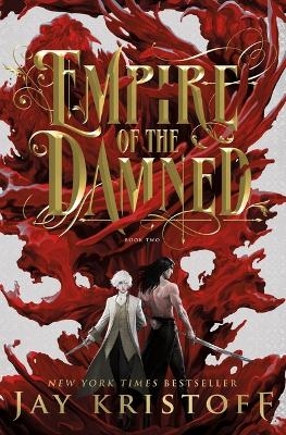 Empire of the Damned - Jay Kristoff