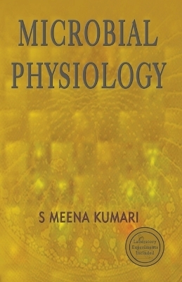 Microbial Physiology - S Meena Kumari