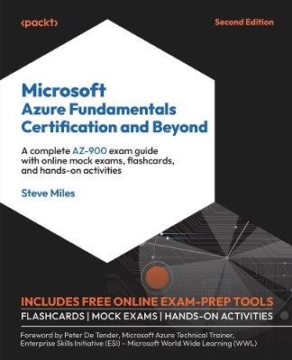 Microsoft Azure Fundamentals Certification and Beyond - Steve Miles