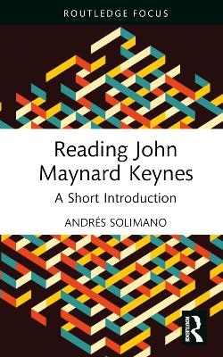 Reading John Maynard Keynes - Andrés Solimano