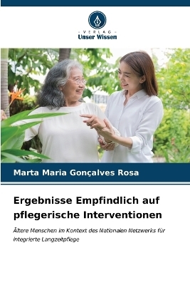 Ergebnisse Empfindlich auf pflegerische Interventionen - Marta Maria Gonçalves Rosa