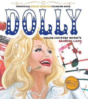 Unofficial Dolly Parton Coloring Book -  Editors of Chartwell Books