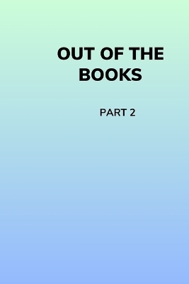 Out of the Books - Hedley Kayson