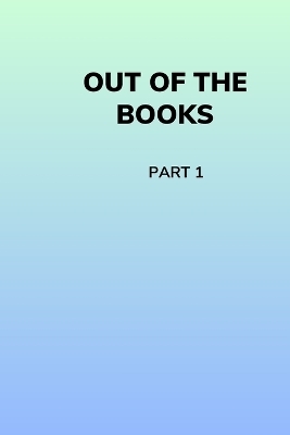 Out of the Books - Hedley Kayson