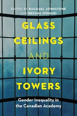 Glass Ceilings and Ivory Towers - 