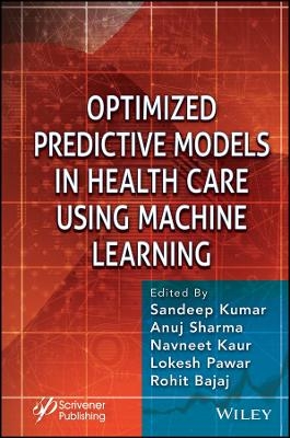 Optimized Predictive Models in Health Care Using Machine Learning - 