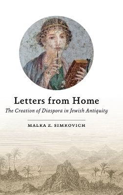 Letters from Home - Malka Z. Simkovich