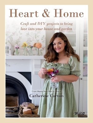 Heart & Home - Catherine Carton