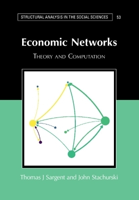 Economic Networks - Thomas J. Sargent, John Stachurski