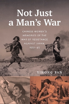 Not Just a Man’s War - Yihong Pan