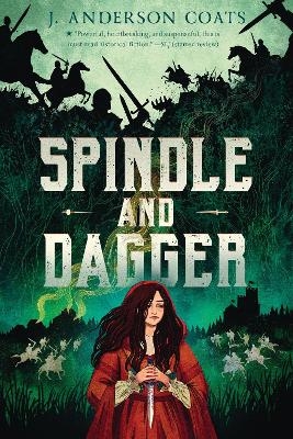 Spindle and Dagger - J. Anderson Coats