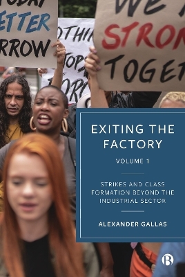 Exiting the Factory (Volume 1) - Alexander Gallas