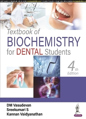 Textbook of Biochemistry for Dental Students - DM Vasudevan, Sreekumari S, Kannan Vaidyanathan