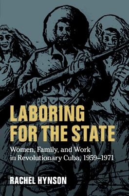 Laboring for the State - Rachel Hynson