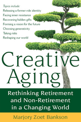 Creative Aging - Marjory Zoet Bankson