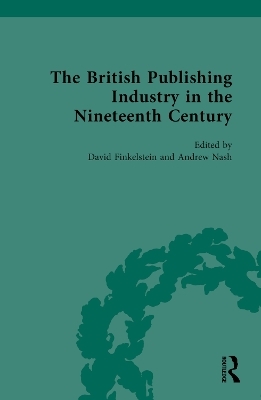 The British Publishing Industry in the Nineteenth Century - 