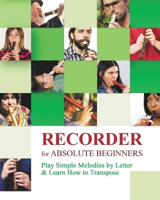 Recorder for Absolute Beginners - Helen Winter