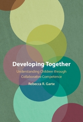 Developing Together - Rebecca R. Garte