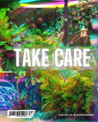 Take Care - Alexis Rivierre