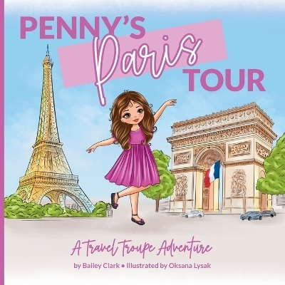 Penny's Paris Tour - Bailey Clark, Oksana Lysak