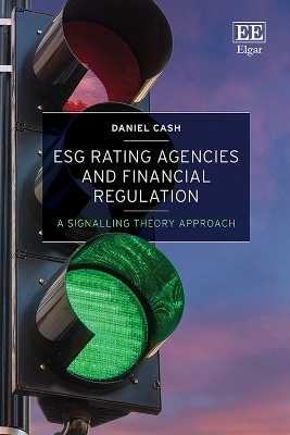 ESG Rating Agencies and Financial Regulation - Daniel Cash