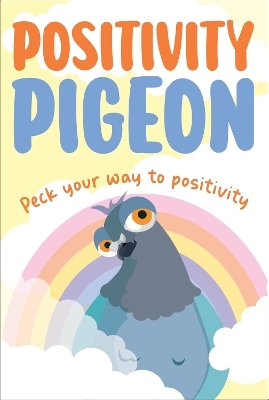 Positivity Pigeon -  Books By Boxer