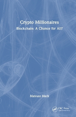 Crypto Millionaires - Mateusz Mach