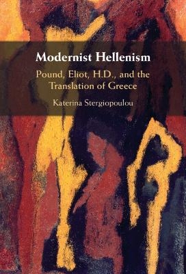 Modernist Hellenism - Katerina Stergiopoulou