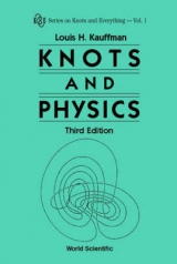 Knots And Physics (Third Edition) - Kauffman, Louis H