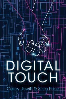 Digital Touch - Carey Jewitt, Sara Price