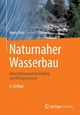 Naturnaher Wasserbau - Patt, Heinz