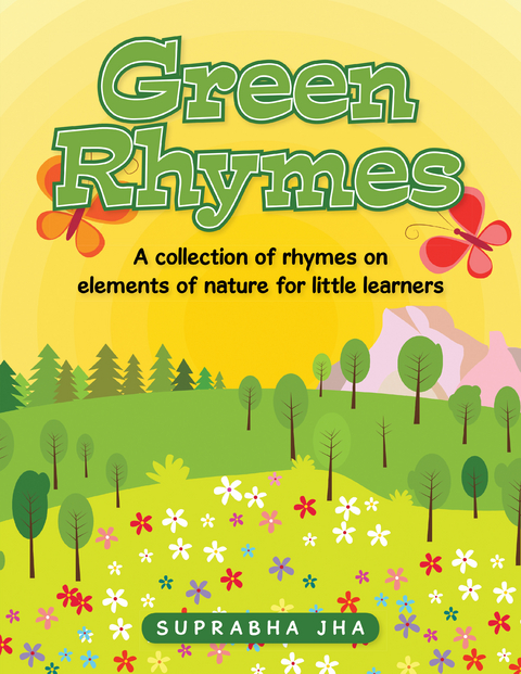 Green Rhymes -  Suprabha Jha