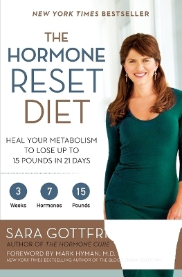 The Hormone Reset Diet - Sara Szal Gottfried  M.D.