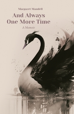 And Always One More Time - Margaret Mandell