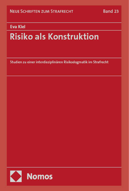 Risiko als Konstruktion - Eva Kiel