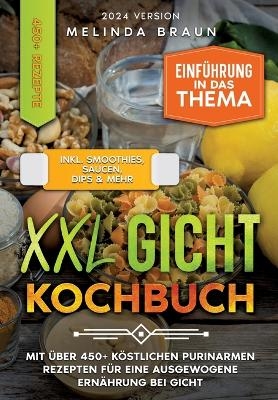 XXL Gicht Kochbuch - Melinda Braun