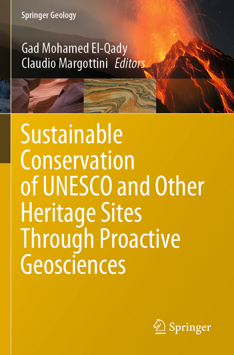 Sustainable Conservation of UNESCO and Other Heritage Sites Through Proactive Geosciences - 