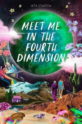 Meet Me in the Fourth Dimension - Rita Feinstein