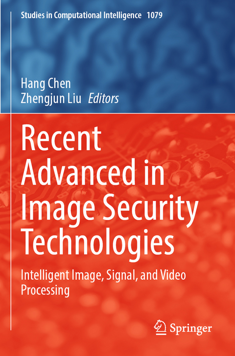 Recent Advanced in Image Security Technologies - 