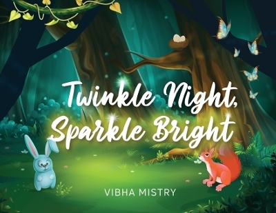 Twinkle Night, Sparkle Bright - Vibha Mistry